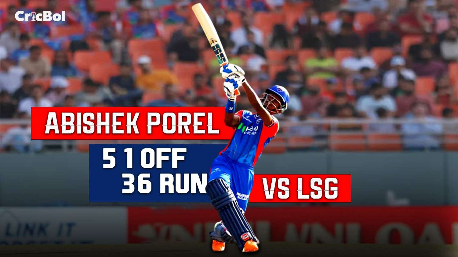 Abishek Porel 51 Powers DC’s Chase – A Match-Winning Knock Against LSG in IPL 2025