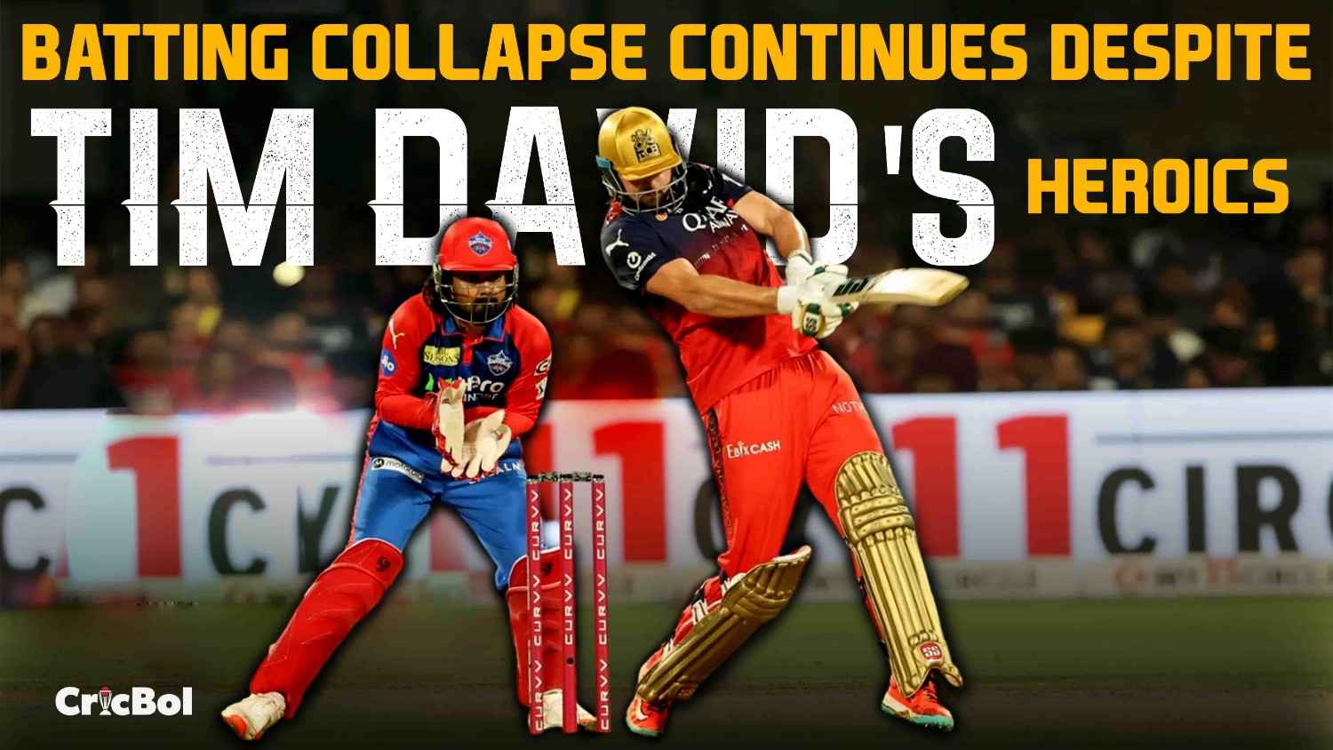 RCB vs DC 2025: Batting Collapse Continues Despite Tim David’s Heroics