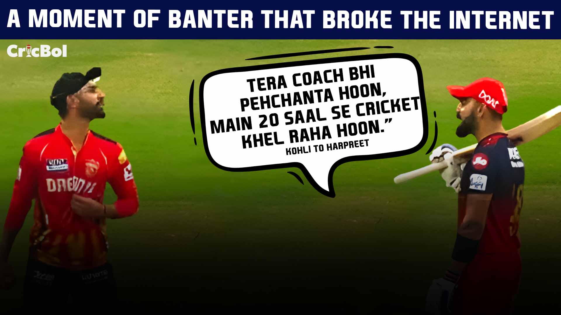 Virat Kohli Harpreet Brar Banter Goes Viral | “Tera Coach Bhi Pehchanta Hoon” Moment