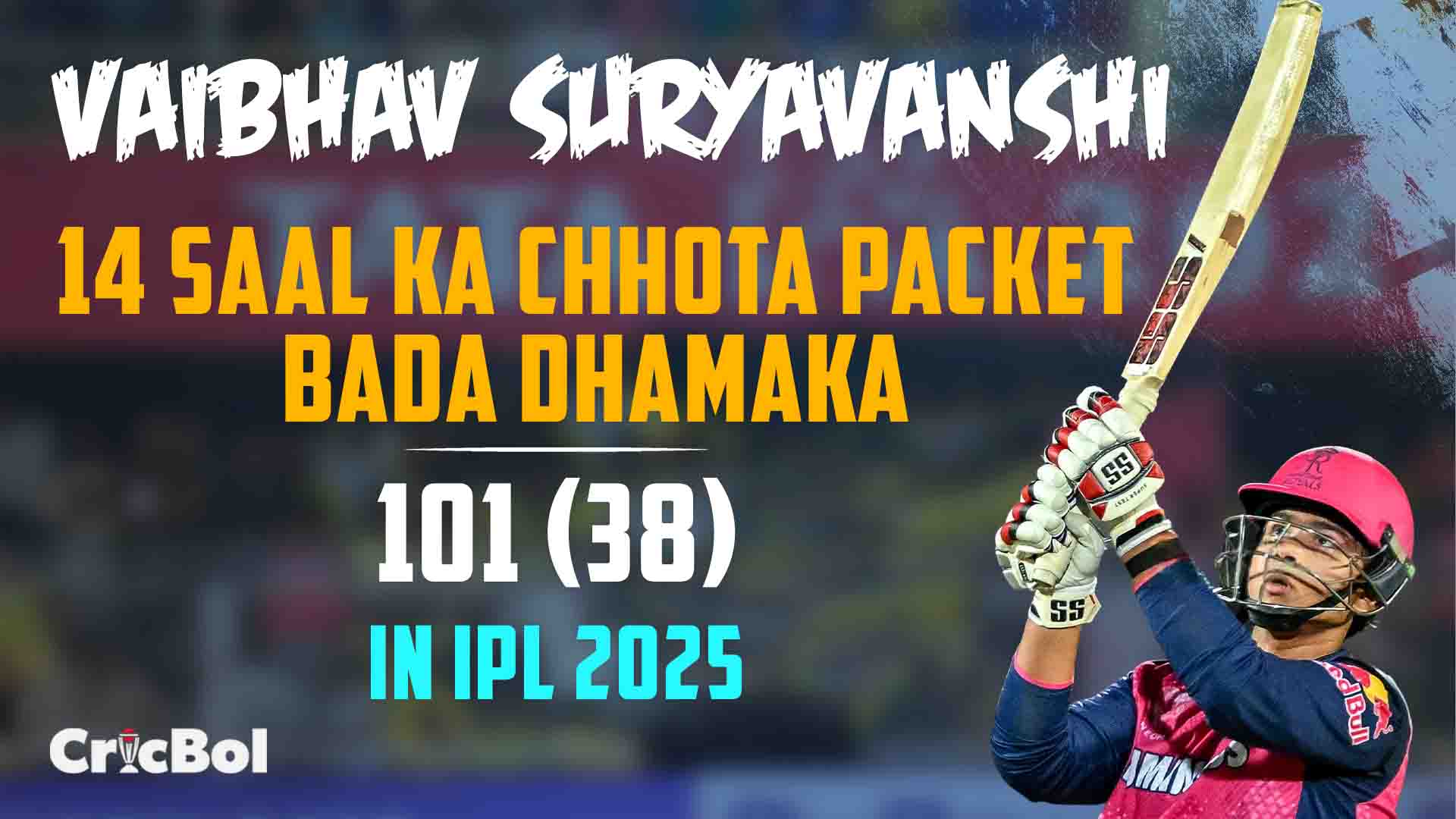 Vaibhav Suryavanshi: 14 Saal Ka Chhota Packet, Bada Dhamaka – IPL 2025 Mein Rachi Nayi Kahaani