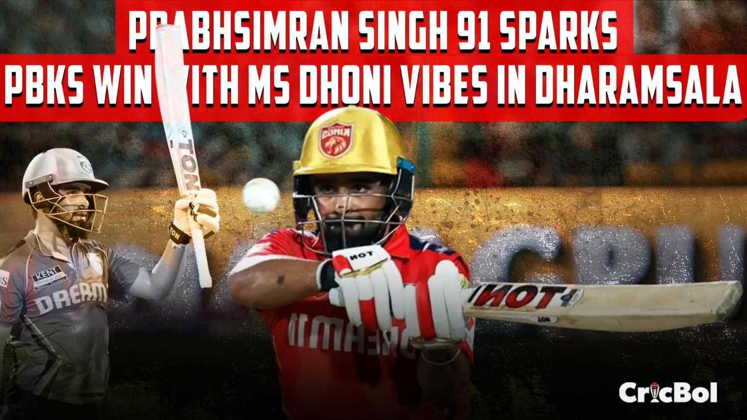 Prabhsimran Singh 91 Sparks PBKS Win with MS Dhoni Vibes in Dharamsala